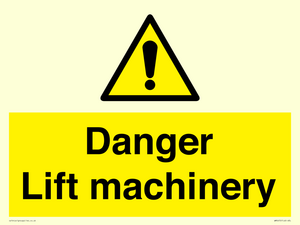 Danger Lift machinery